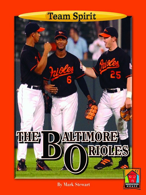 Title details for The Baltimore Orioles by Mark Stewart - Available